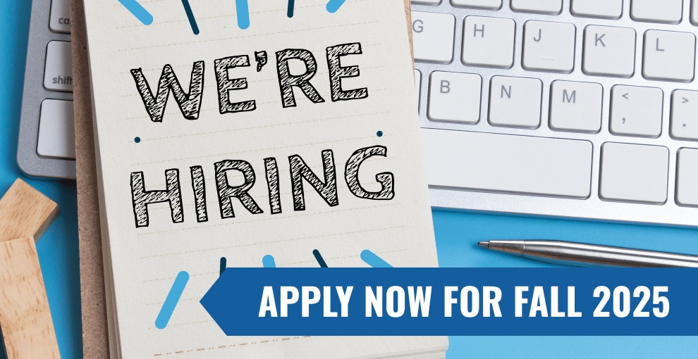We're hiring for the fall!